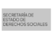 Secretaría de Estado de Derechos Sociales